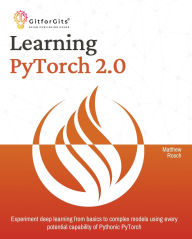 Title: Learning PyTorch 2.0, Author: Matthew Rosch