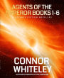 Agents Of The Emperor Books 1-6: 6 Science Fiction Novellas (Agents of The Emperor Science Fiction Stories)