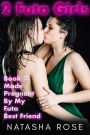 2 Futa Girls: Book 2 Made Pregnant By My Futa Best Friend (Two Futa Girls, #2)