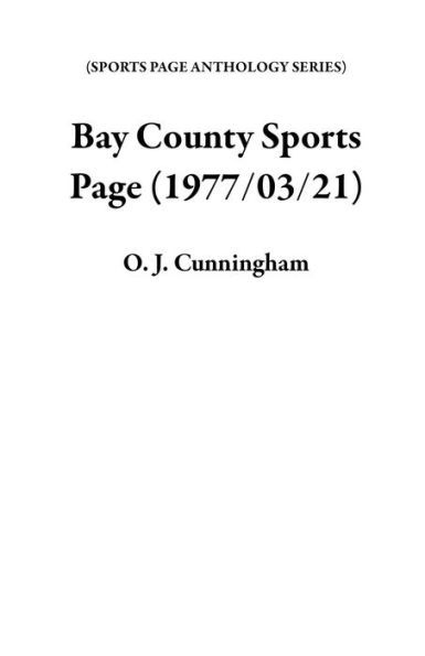 Bay County Sports Page (1977/03/21)