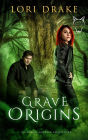 Grave Origins (Grant Wolves, #5)