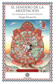 Title: El Sendero de la meditación, Author: Yangsi Rimpoché
