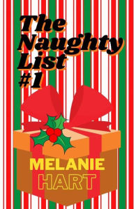 Title: The Naughty List, Author: Melanie Hart