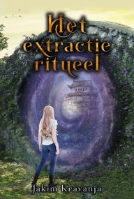 Title: Het extractieritueel (Xullux, #2), Author: Jakim Kravanja