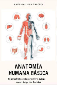 Title: Anatomía Humana Básica, Author: Jorge Lira Paredes