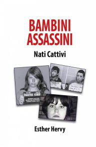 Title: Bambini Assassini, Author: ESTHER HERVY