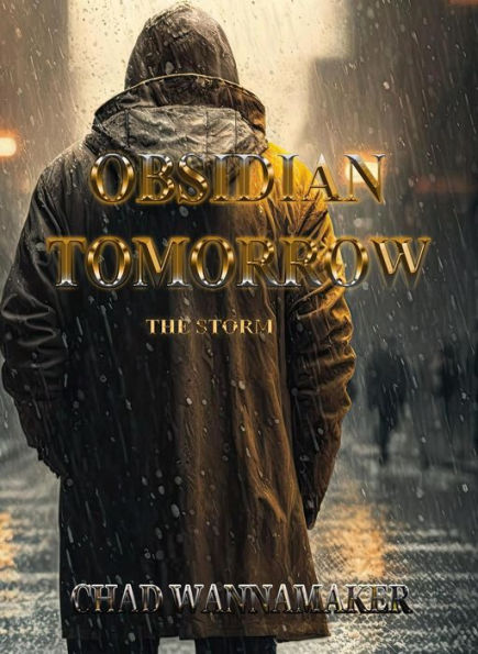 Obsidian Tomorrow: The Storm