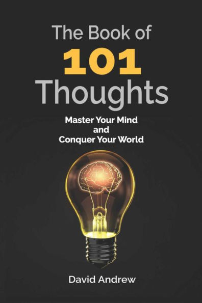 Book of 101 Thoughts - Master your Mind and Conquer the World