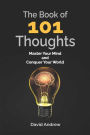 Book of 101 Thoughts - Master your Mind and Conquer the World