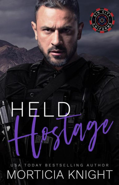 Held Hostage (Sin City Uniforms, #4)