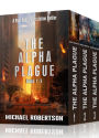 The Alpha Plague Books 1 - 3 (The Alpha Plague Box Sets, #1)