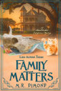 Family Matters: Lies Across Texas (A Black Orchids Enterprises mystery, #3)
