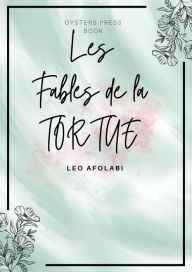 Title: Les Fables de la Tortue, Author: Leo Afolabi