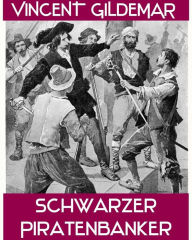 Title: Schwarzer Piratenbanker (Piratenwissenschaften, #10), Author: Vincent Gildemar