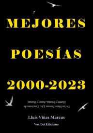 Title: Mejores Poesías 2000-2023, Author: Lluís Viñas Marcus