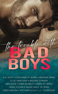 Title: The Trouble With Bad Boys, Author: Morgan James