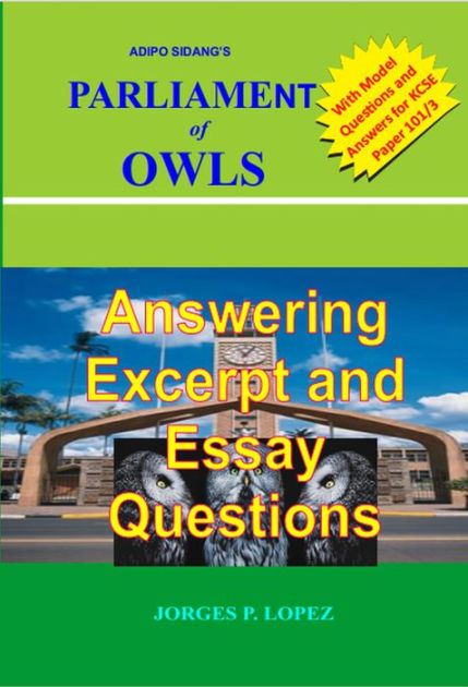 Adipo Sidang's Parliament of Owls: Answering Excerpt and Essay ...