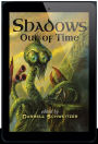 Shadows Out Of Time