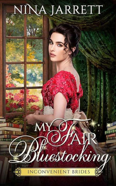 My Fair Bluestocking (Inconvenient Brides, #3)