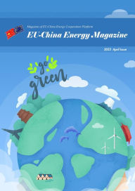 Title: EU China Energy Magazine 2023 April Issue, Author: EU-China Energy Cooperation Platform Project