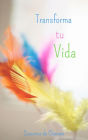 Transforma tu Vida