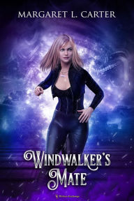 Title: Windwalker's Mate, Author: Margaret L. Carter