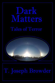 Title: Dark Matters, Author: T. Joseph Browder