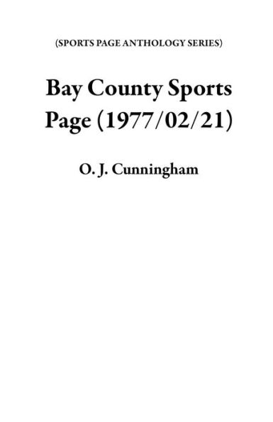 Bay County Sports Page (1977/02/21)