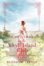 Christmas at the Jekyll Island Club (Romance at the Gilded Age Resorts, #5)