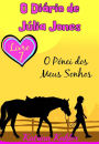 O Pónei dos Meus Sonhos (O Diário de Julia Jones, #7)