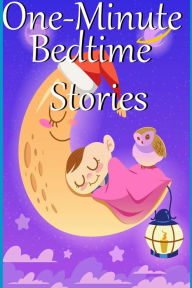 Title: One Minute Bedtime Stories, Author: ComputerMice