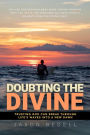 Doubting The Divine: Trusting God Can Break Through Life's Waves Into A New Dawn