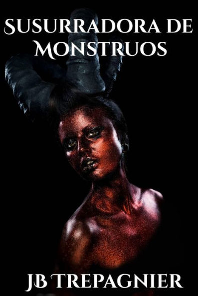 Susurradora de Monstruos (Mis Bellos Monstruos, #1)