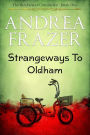 Strangeways To Oldham (The Belchester Chronicles, #1)