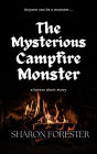 The Mysterious Campfire Monster