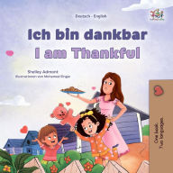 Title: Ich bin dankbar I am Thankful (German English Bilingual Collection), Author: Shelley Admont