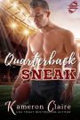 Quarterback Sneak (Rangers Football: Hard-Hitting Sports Romance, #2)