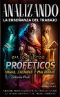 Analizando la Enseñanza del Trabajo en los Libros Proféticos de Hageo, Zacarías y Malaquías (La Enseñanza del Trabajo en la Biblia, #21)