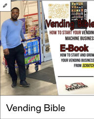 Title: The Vending Bible (Getting Stared, #1), Author: Finesse King