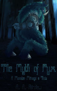 The Myth of Pyx A Monster Ménage á Trois (Phanese)