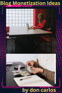 Blog Monetization Ideas