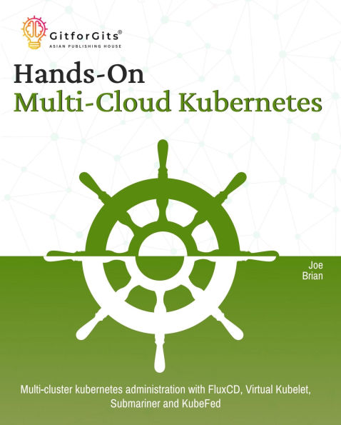 Hands-On Multi-Cloud Kubernetes