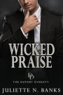 Wicked Praise (The Dufort Dynasty, #8)