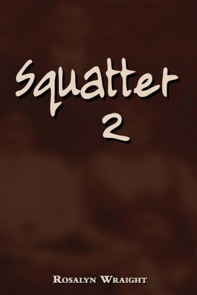 Squatter 2 (Trinity MacNeil Paranormal Mystery, #2)