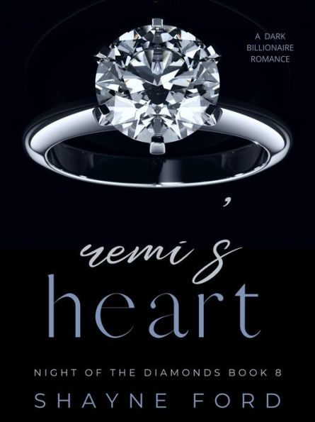 Remi's Heart (Night of the Diamonds, #8)