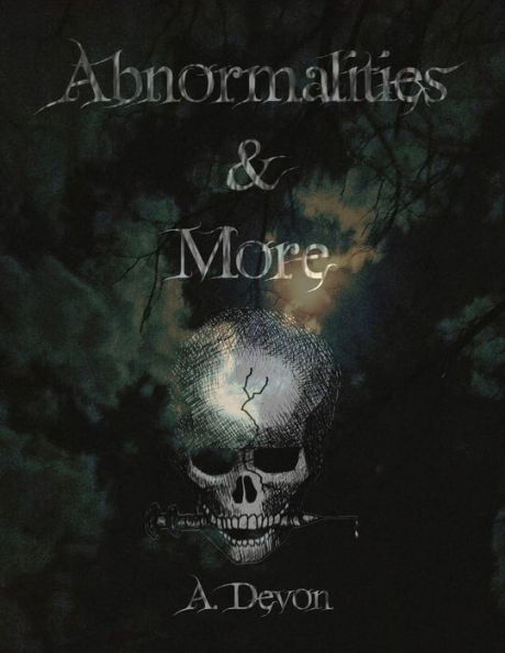 Abnormalities & More