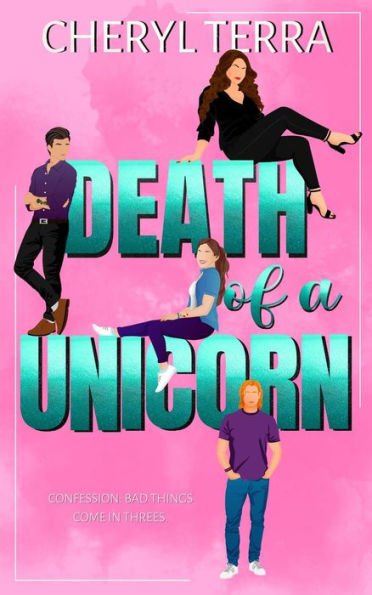 Death of a Unicorn (The Unicorn Confessions, #3)