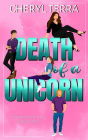 Death of a Unicorn (The Unicorn Confessions, #3)