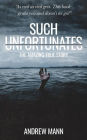 Such Unfortunates