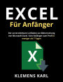 Excel Für Anfänger: Der unverzichtbare Leitfaden zur Beherrschung von Microsoft Excel Vom Anfänger zum Profi in weniger als 7 Tagen